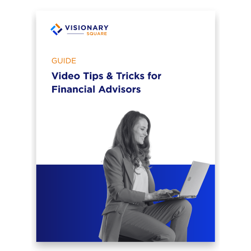 Video Tips & Tricks for Financial Advisors